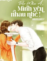 Bảo Mẫu À, Mình Yêu Nhau Nhé !