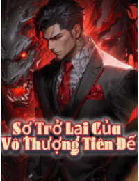 Sự Trở Lại Của Vô Thượng Tiên Đế (Tiên Đế Bất Bại) -  Lý Hiên (FULL)